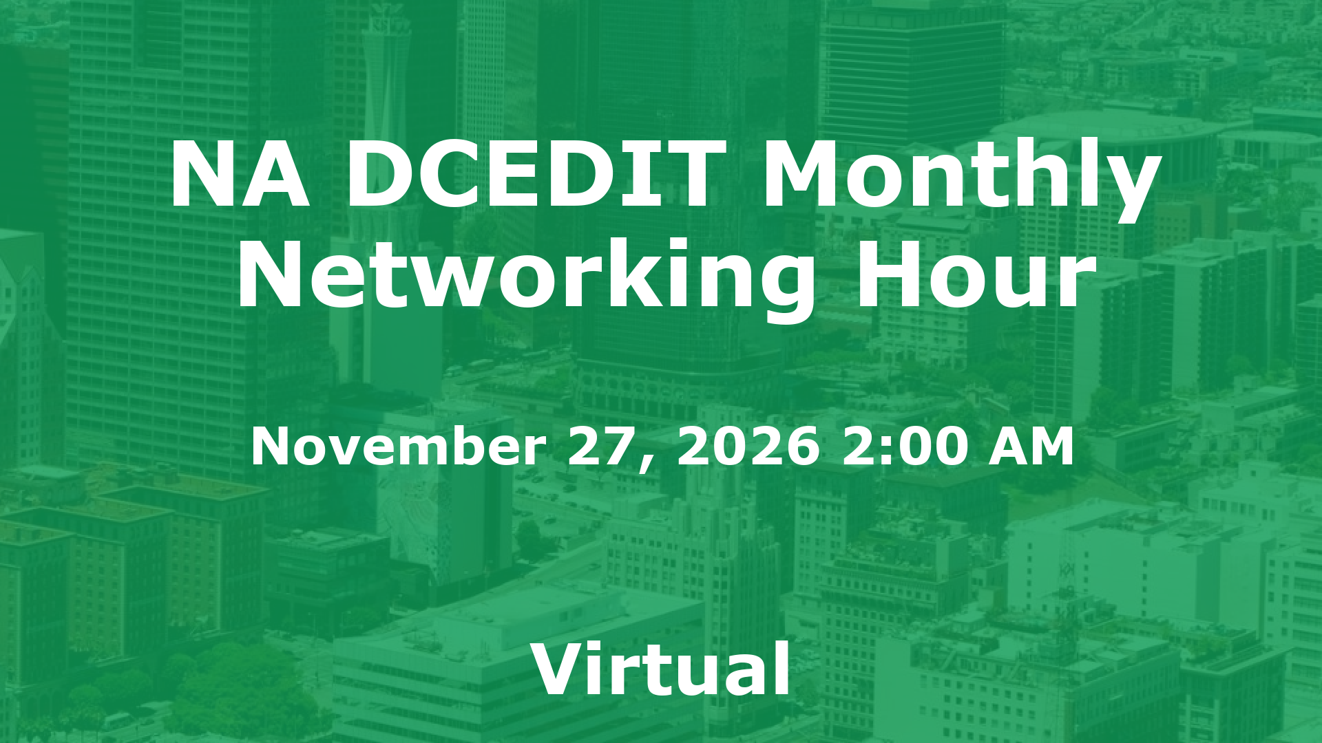 NA DCEDIT Monthly Networking Hour event image